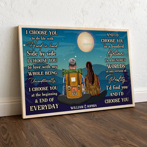 Personalized Hiking Couple Poster - I Choose You To Do Life With Hand In Hand, Side By Side - Poster & Canvas - GoDuckee