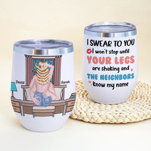 I Swear To You, Personalized Wine Tumbler, Naughty Gifts For Couple - Wine Tumbler - GoDuckee