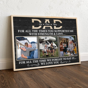 For All The Times You Supported Me With Strength & Love - Custom Family Photo Canvas Print - Gift For Dad/Grandpa - Poster & Canvas - GoDuckee
