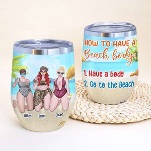 Personalized Bikini Girls Trip Wine Tumbler - How To Have A Beach Body - Leopard Pattern - Wine Tumbler - GoDuckee