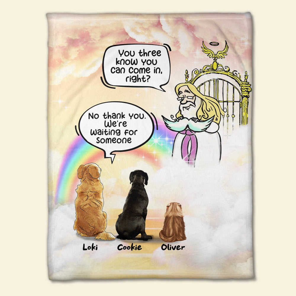 No Thank You I'm Waiting For Someone, Personalized Heaven Dog Blanket, Gift For Dog Lovers - Blanket - GoDuckee