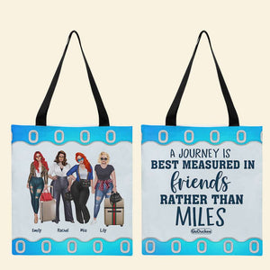 Personalized All Over Tote Bag - A Jouney Is Best Measured in Friends Rather Than Miles - Tote Bag - GoDuckee