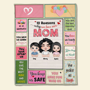 Ten Reasons Why We Love Our Mom, Personalized Blanket, Love Mom Blanket, Mother's Day, Birthday Gift For Mom - Blanket - GoDuckee