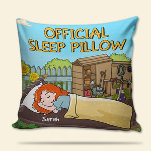 Gardening Official Sleep - Personalized Pillow - Pillow - GoDuckee