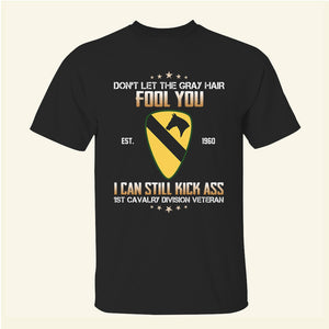 Military Don't Let The Gray Hair Fool You - Personalized Shirts - Military Gift With Custom Military Unit - Shirts - GoDuckee