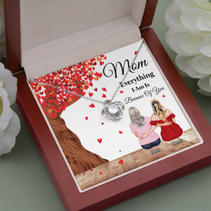 Everything I Am Is Because Of You, Personalized Necklace, Gift For Mom, Mother's Day Gift - Jewelry - GoDuckee