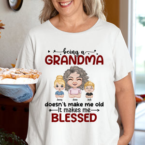 Being A Grandma Doesn't Make Me Old, Personalized Shirt, Gift For Grandma, Mother's Day Gift, Grandma With Her Grandkids - Shirts - GoDuckee
