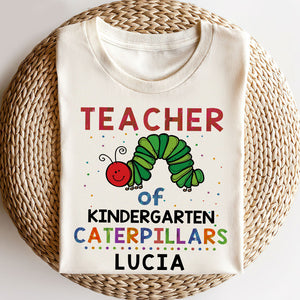 Teacher Of Caterpillars Personalized Shirts - Shirts - GoDuckee