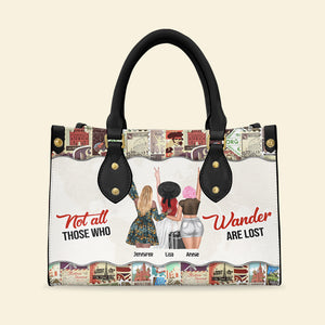 Traveling Not All Those Who Wander Are Lost - Personalized Leather Bag - Leather Bag - GoDuckee