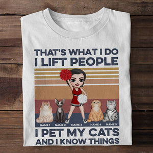 Cheerleading That Is What I Do I Lift People I Pet My Cats And I Know Things Personalized Shirts - Shirts - GoDuckee