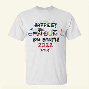 Happiest Graduate On Earth! - Personalized Shirts - Shirts - GoDuckee
