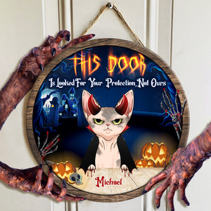 Scary Cat, This Door Is Looked For Your Protection, Not Ours Personalized Wood Sign - Wood Sign - GoDuckee