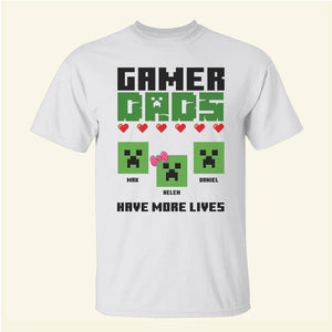 Gamer Dads Have More Lives - Personalized Shirts - Gift For Dad - Shirts - GoDuckee