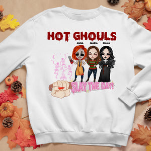 Hot Ghouls Slay The Day, Personalized Shirts, Halloween Horror Gift For Besties - Shirts - GoDuckee