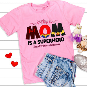 My Mom Is A Personalized Breast Cancer Shirt, Gift For Loved Ones - Shirts - GoDuckee