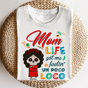 Halloween Sugar, Personalized Mom Shirts, Feelin Un Poco Loco - Shirts - GoDuckee