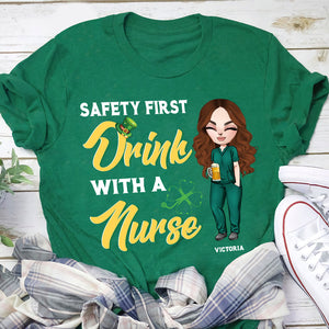 Nurse Safety First Drink With A Nurse Personalized Shirts - Shirts - GoDuckee
