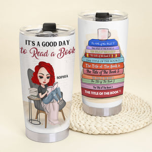 Personalized Reading Girl Tumbler - It's A Good Day To Read A Book - Tumbler Cup - GoDuckee