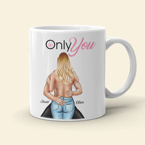 Only You - Sexy Couple - Personalized Coffee Mug, Couple Mug - Romantic Gift For Couples - Coffee Mug - GoDuckee