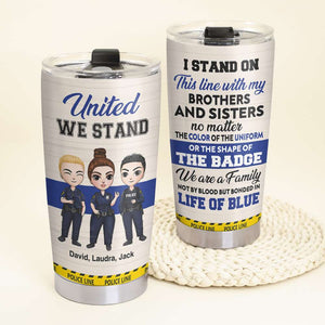 United We Stand - Personalized Police Colleague Tumbler Cup - Boy and Girl Doll - Tumbler Cup - GoDuckee
