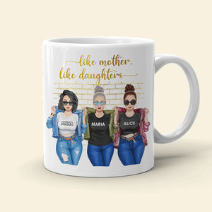 Like Mother Like Daughters Personalized White Mug - Coffee Mug - GoDuckee