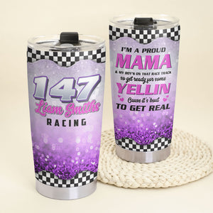Personalized Racing Mama Tumbler - Get Ready For Some Yellin Cause It's About To Get Real - Tumbler Cup - GoDuckee