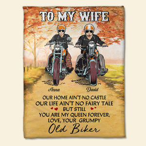 Personalized Biker Couple Blanket - To My Wife, You Are My Queen Forever, Your Grumpy Old Biker - Blanket - GoDuckee