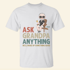 Ask Grandpa Any Thing- Gift For Grandpa- Personalized Shirt- Father's Day Shirt - Shirts - GoDuckee