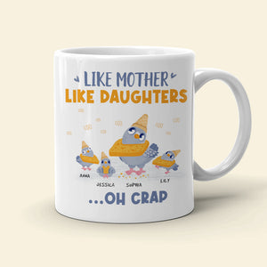 Like Mother Like Daughter, Gift For Mom, Personalized Mug, Pigeon Bird Mug, Mother's Day Gift - Coffee Mug - GoDuckee