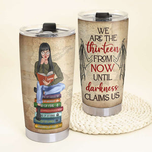 Throne of Glass - Personalized Reading Girl Tumbler Cup - We Are The Thirteen - Sarah J. Maas - Tumbler Cup - GoDuckee