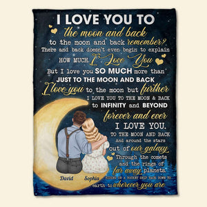 I Love You To The Moon And Back, Personalized Blanket, Gifts For Couple - Blanket - GoDuckee