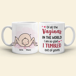Of All The Vaginas, Gift For Mom, Personalized Mug, Mother and Child Mug, Mother's Day Gift - Coffee Mug - GoDuckee