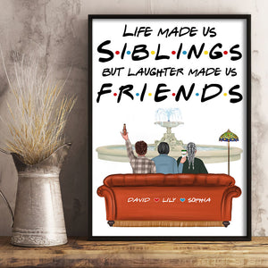 Personalized Sibling Friends Poster - Sibling Life Made Us Siblings But Laughter Made Us Friends - Poster & Canvas - GoDuckee