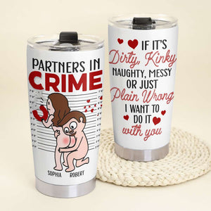 If It's Dirty, Personalized Tumbler, Gift For Naughty Couple - Tumbler Cup - GoDuckee