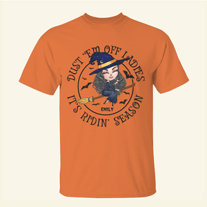 Witch Dust'Em Off Ladies It's Ridin' Season - Custom Shirts - Shirts - GoDuckee