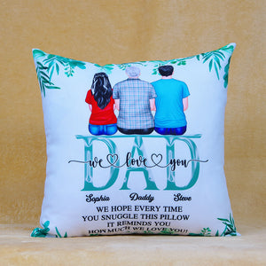 Dad We Love You, Personalized Pillow, Gift For Dad, Family Sitting Together - Pillow - GoDuckee