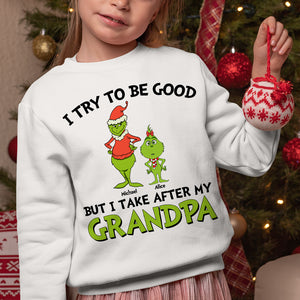 I Try To Be Good Personalized Christmas Shirts, Gift For Father - Shirts - GoDuckee