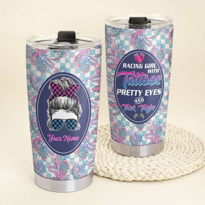 Personalized Racing Girl Tumbler - Tattoos Pretty Eyes And Thick Things - Floral Pattern - Tumbler Cup - GoDuckee