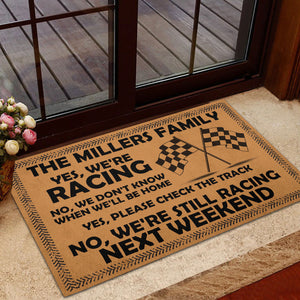 Racing Doormat - Yes We Are Racing, No We're Still Racing Next Weekend - Checkered Flag - Doormat - GoDuckee