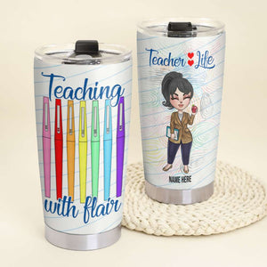 Personalized Teacher Tumbler - Teaching With Flair - Teacher Life - Tumbler Cup - GoDuckee