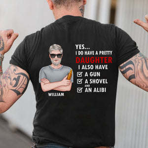 I Do Have A Pretty Daughter, Personalized Dad Shirt, Gift For Dad, Father's Day Gift - Shirts - GoDuckee