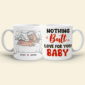 Nothing Butt Love For You Baby, Horny Sadistic Old Couple White Mug - Coffee Mug - GoDuckee