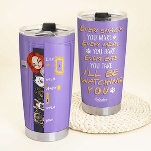 Personalized Dog Mom Tumbler Cup - I'll Be Watching You - Tumbler Cup - GoDuckee