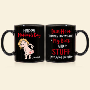 Happy Mother's Day, Gift For Mom, Personalized Mug, Butt Mug, Mother's Day Gift - Coffee Mug - GoDuckee
