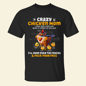 Crazy Chicken Mom Personalized Shirt - Angry Chicken Mom Shirt - Jump Over The Fence And Peck Your Face - Gift For Mom - Shirts - GoDuckee