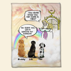 No Thank You I'm Waiting For Someone, Personalized Heaven Dog & Cat Blanket - Blanket - GoDuckee