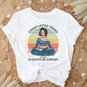 Every Little Thing Is Gonna Be Alright Personalized Yoga Shirts - Shirts - GoDuckee