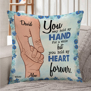 You Hold My Heart Forever Personalized Father Pillow - Pillow - GoDuckee
