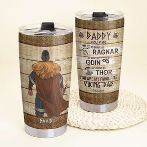 Personalized Viking Dad Tumbler Cup - You Are My Favourite Viking Dad - Tumbler Cup - GoDuckee