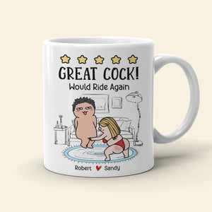 Great Cock! Would Ride Again Personalized Coffee Mug, Gift For Couple - Coffee Mug - GoDuckee